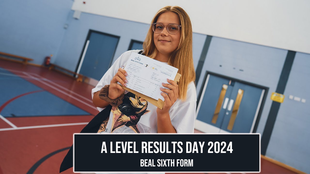 Beal Sixth Form - A LEVEL RESULTS DAY 2024