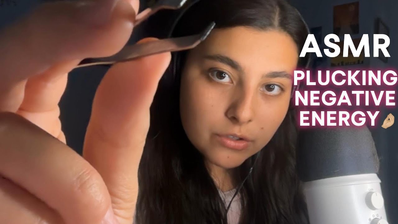 ASMR 🌿 PLUCKING NEGATIVE ENERGY + POSITIVE ENERGY TRANSFER ✨🧘‍♀️