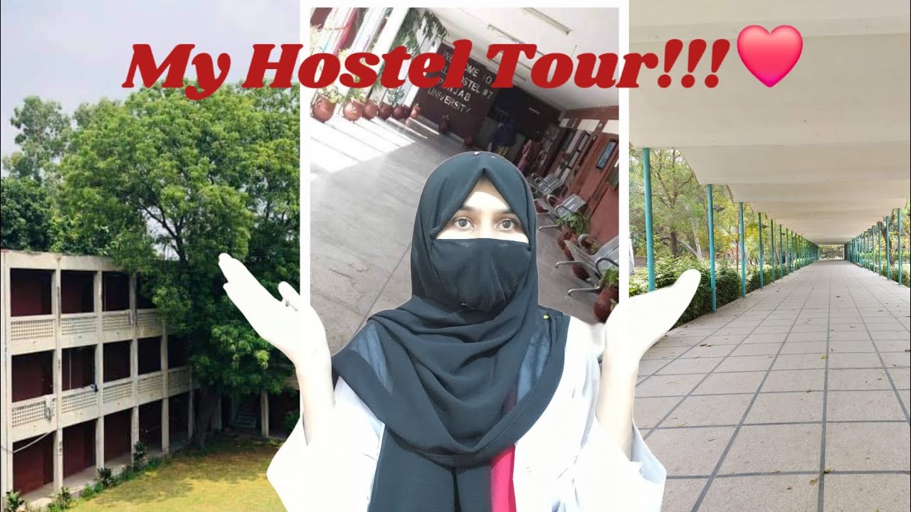 Punjab University Hostel Tour | Most Awaited Video of Girls Hostel PU