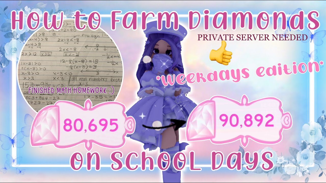 How to Farm Diamonds on School Days 💎💎 // Weekdays Edition