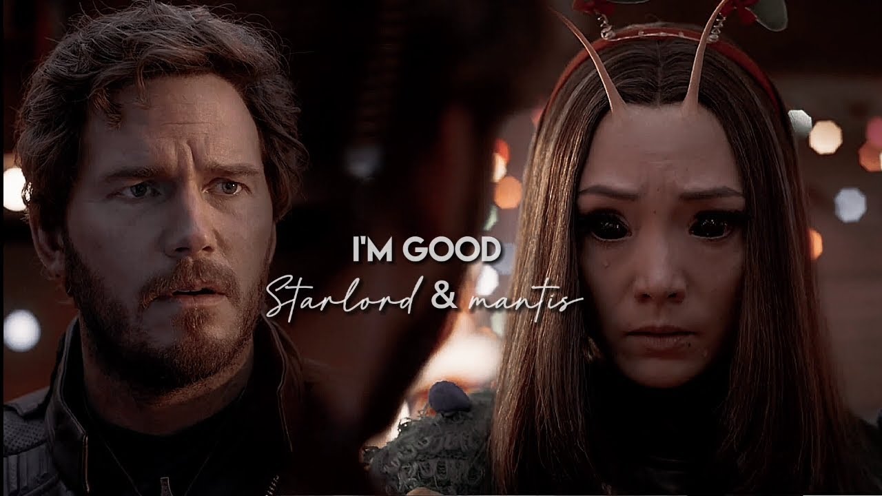 ♦️Starlord & Mantis - I'm good blue || The guardians of the Galaxy: holiday special [EDIT]