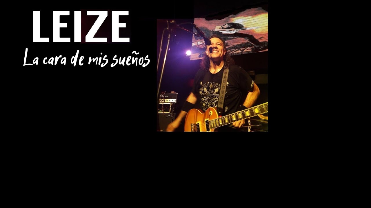 LEIZE - La cara de mis sueños