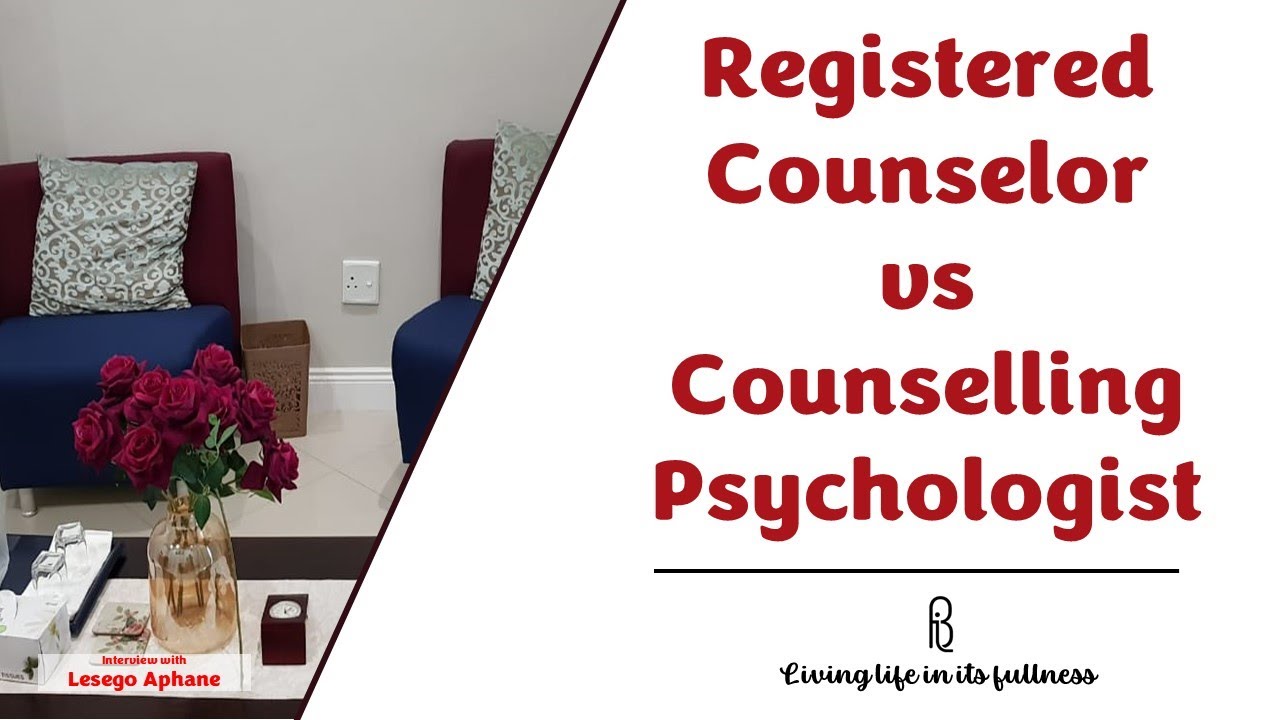 Registered Counselor vs Counselling Psychologist I Roles & Scope of Practice I Clients & Finances
