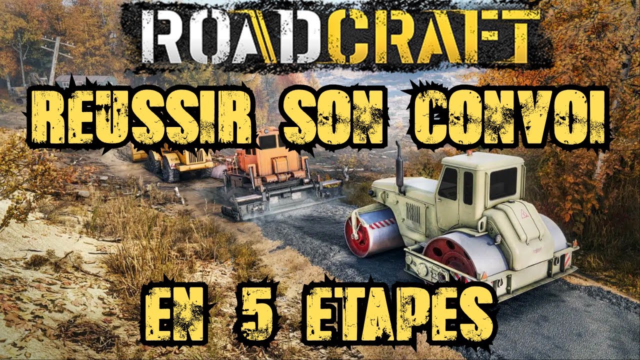 Comment Réussir son Convoi ! - ROADCRAFT