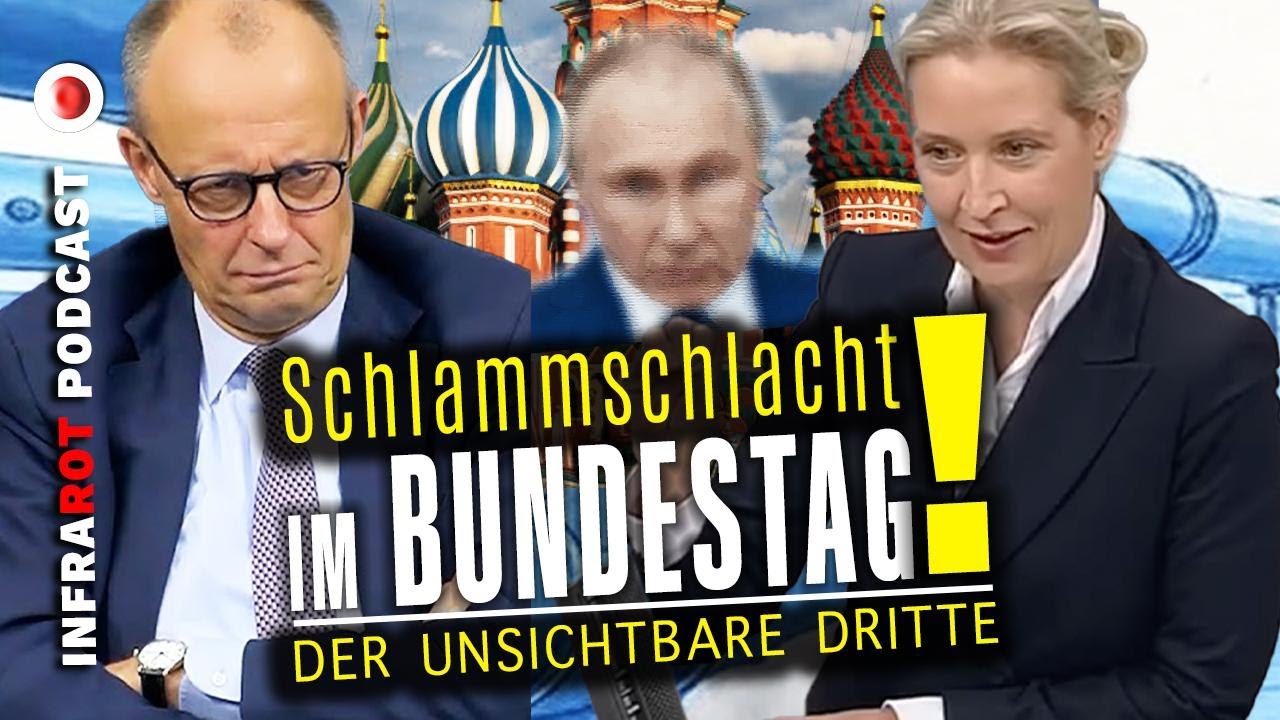 SCHLAMMSCHLACHT IM BUNDESTAG - DER UNSICHTBARE DRITTE | InfraRot PODCAST