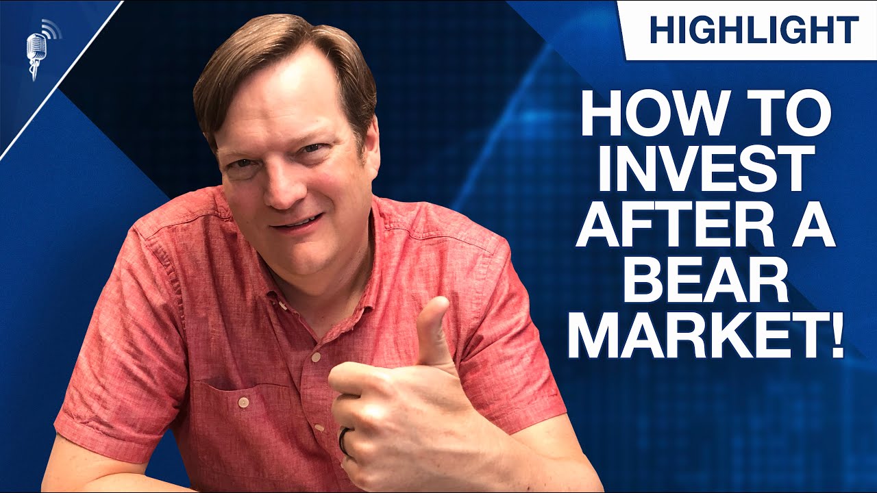 How to Invest After a Bear Market!