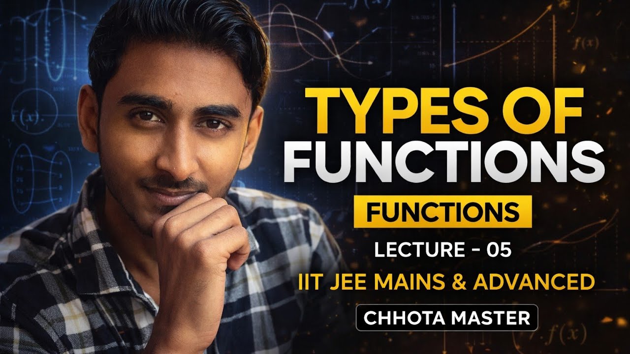 FUNCTION | TYPES OF FUNCTION - 1 | IIT JEE MAINS AND ADVANCE | CHHOTA MASTER | 🎯