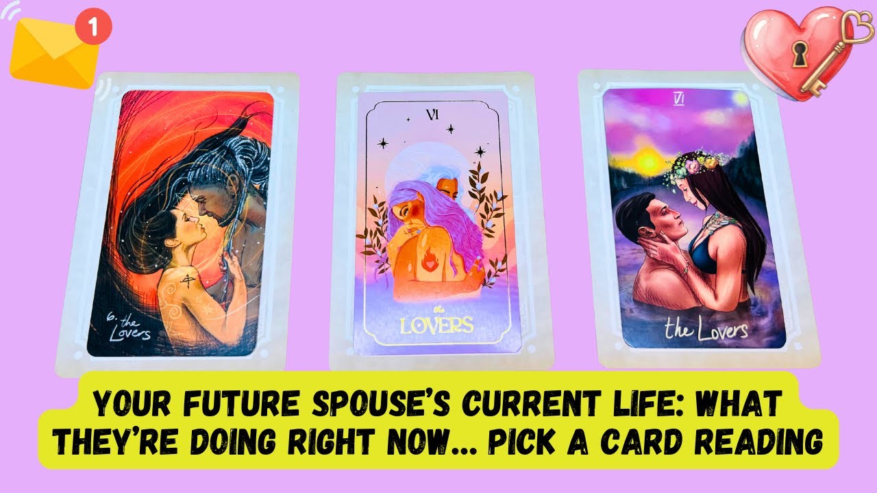 🥰 Your Future Spouse’s Current Life: What They’re Doing Right Now 👀… Pick A Card Love Reading 