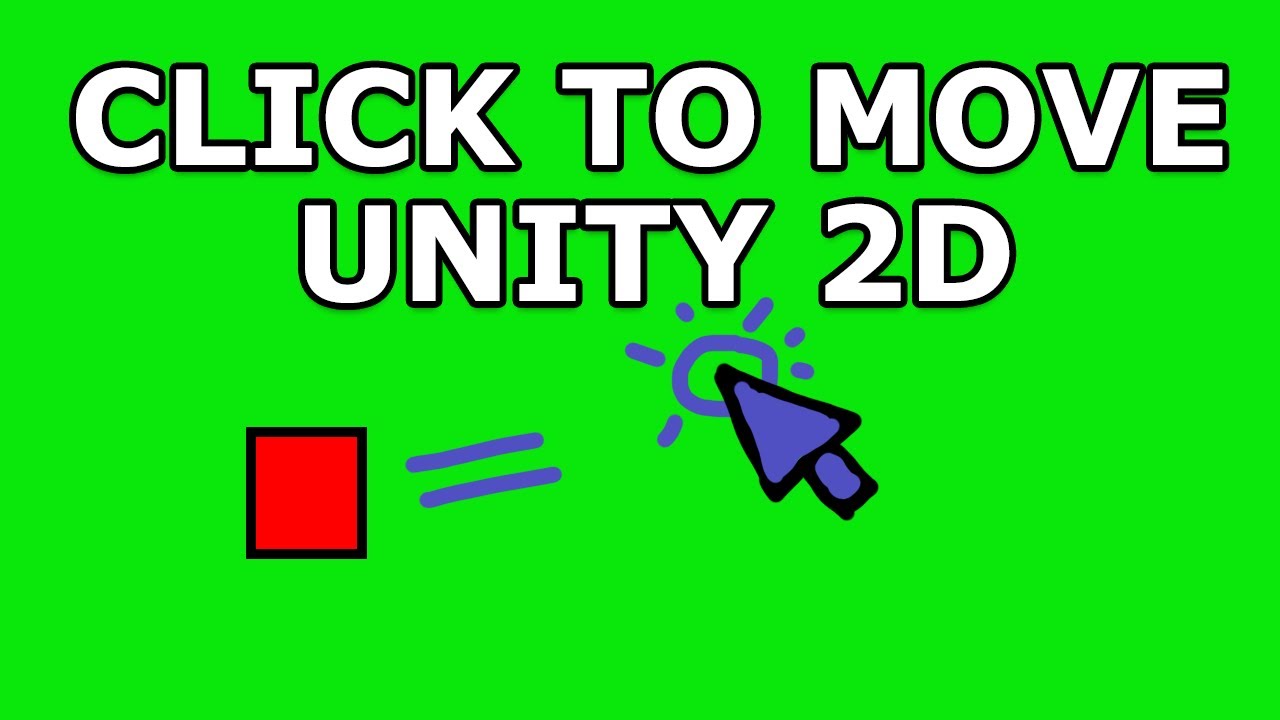 Click To Move - Unity 2D Tutorial