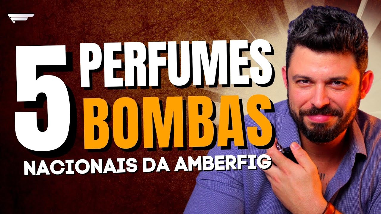 5 Perfumes MARCANTES e SEDUTORES da AMBERFIG - Cheiros Que Você Só Encontra Lá