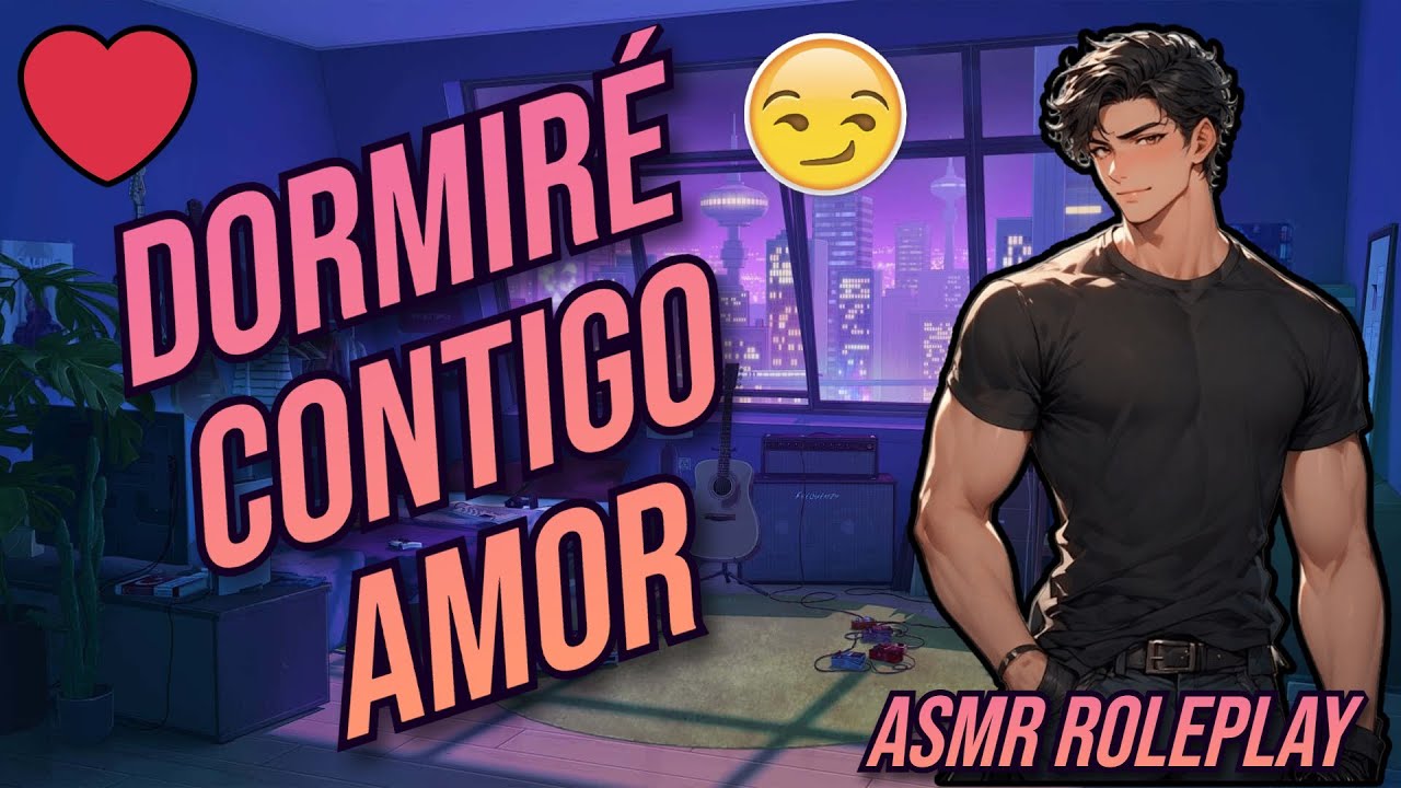Novio DOMINANTE Se Esconde En Tu Habitaci&oacute;n - ASMR ROLEPLAY