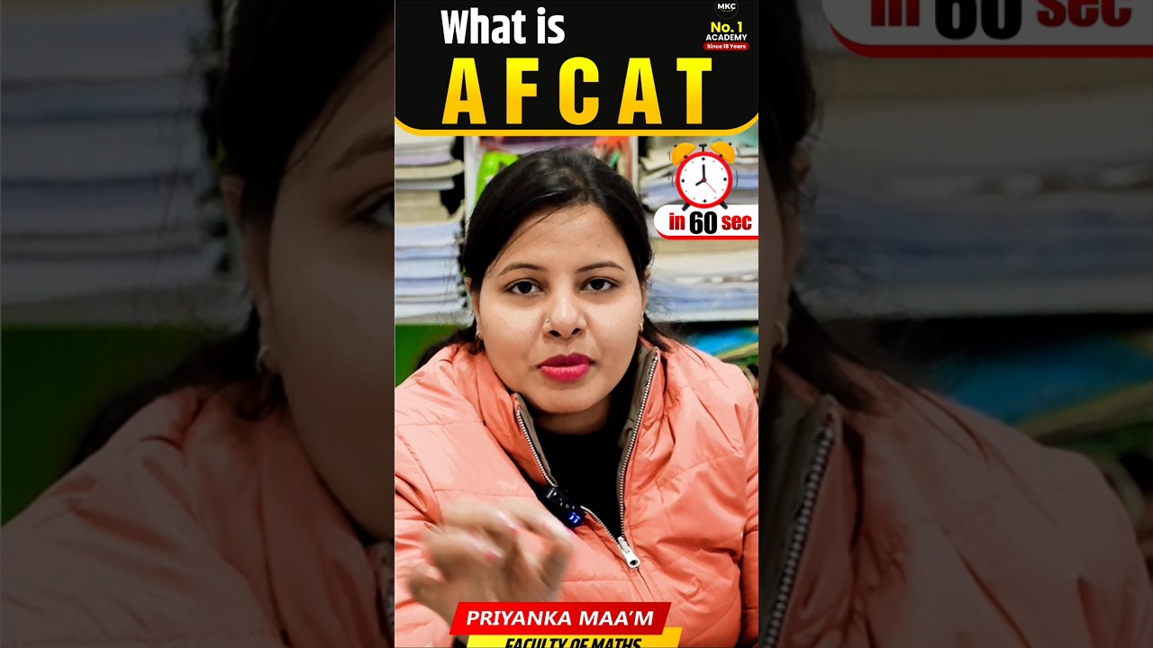 What is AFCAT | AFCAT Syllabus | Age | Exam Pattern | Eligibility | Full Details