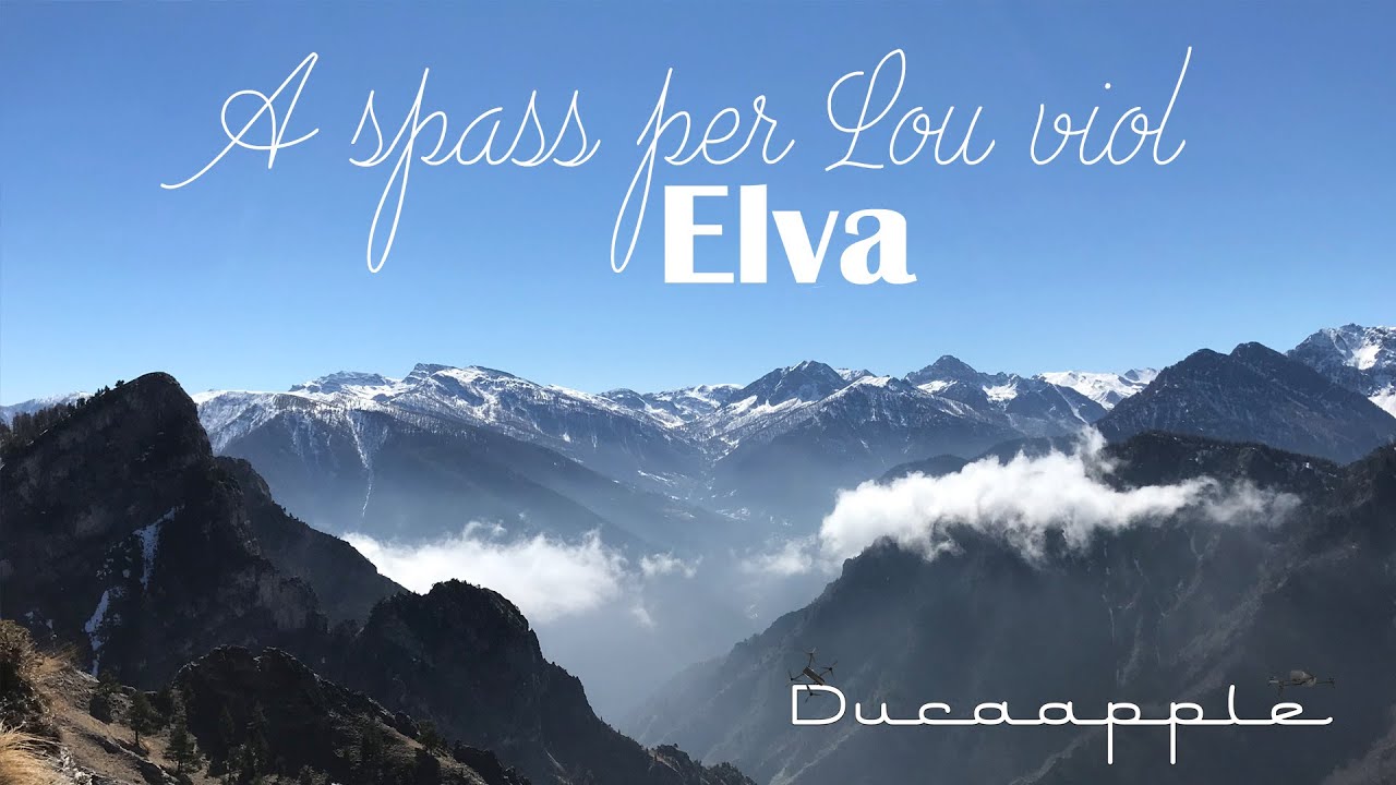 A spass Per lou viol ELVA con il drone