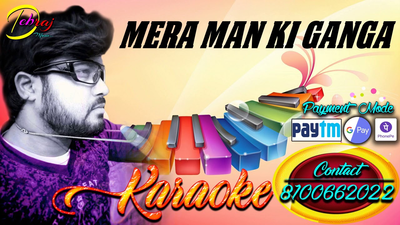 Mera man ki ganga (FOR FULL KARAOKE TRACK CONTACT-WhatsApp:  