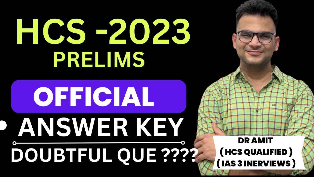 HCS PRE OFFICIAL ANSWER KEY DOUBT QUE   - DR AMIT