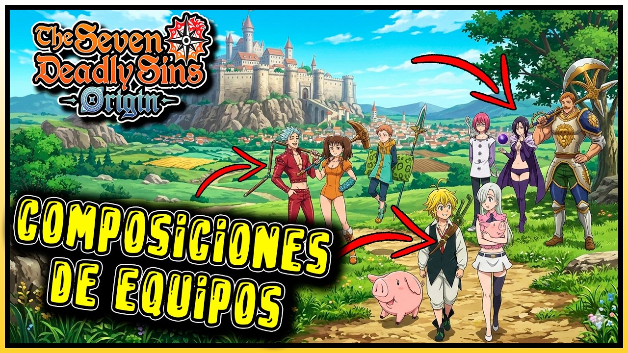⚠️NO armes tu equipo SIN SABER ESTO en 7DS Origin⚠️ Mejores composiciones
