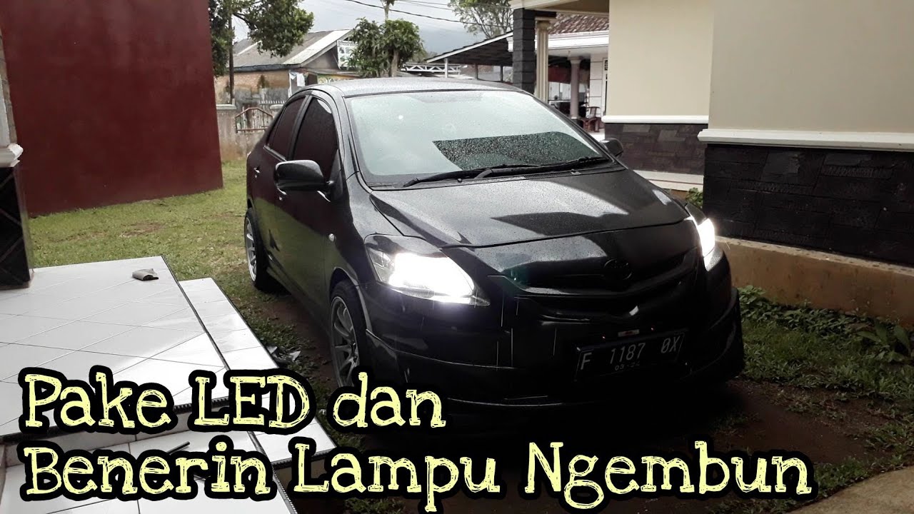 Vios Limo | Ganti lampu depan LED & Perbaiki headlamp ngembun