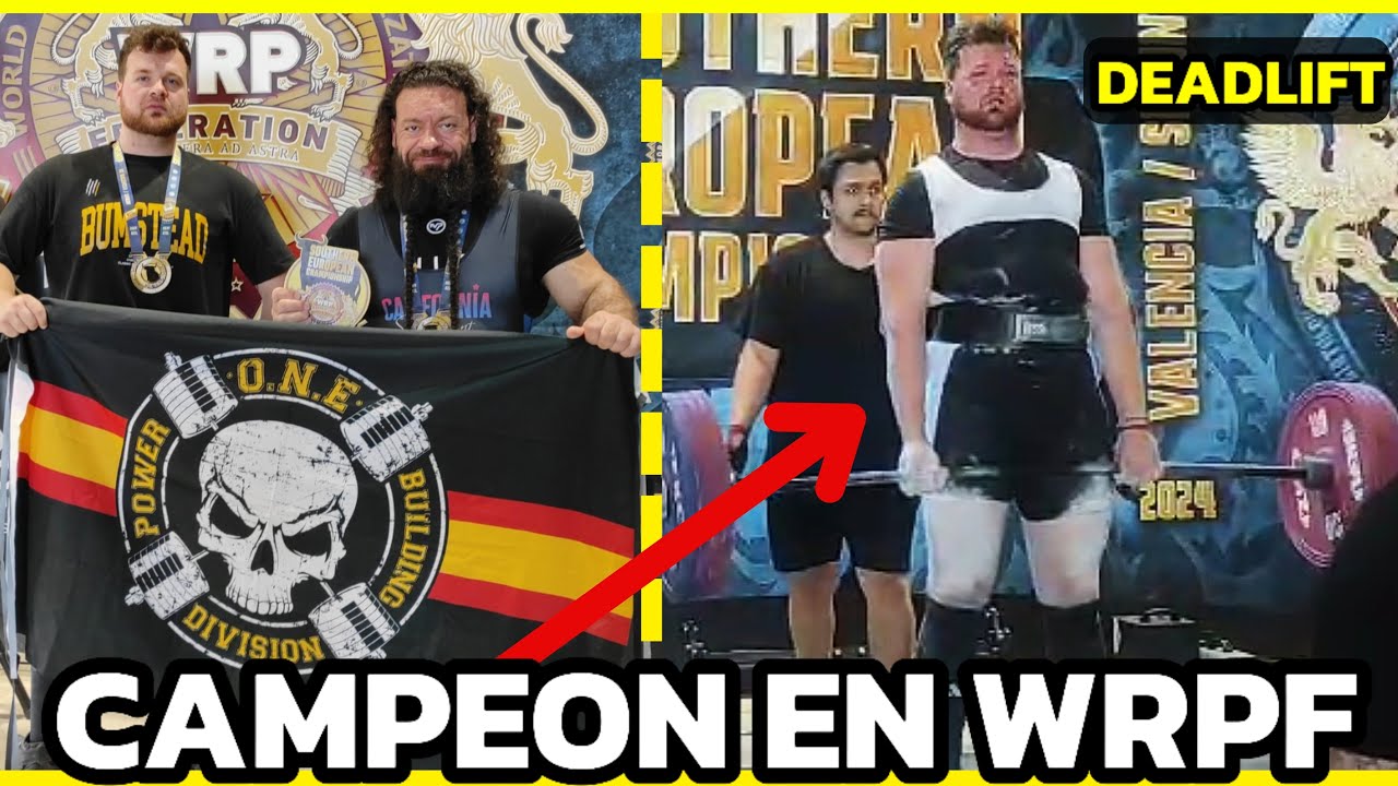 💥CAMPEÓN WRPF EUROPEO ||🏆COMPITO en PRESS BANCA y PESO MUERTO (POWERLIFTING)
