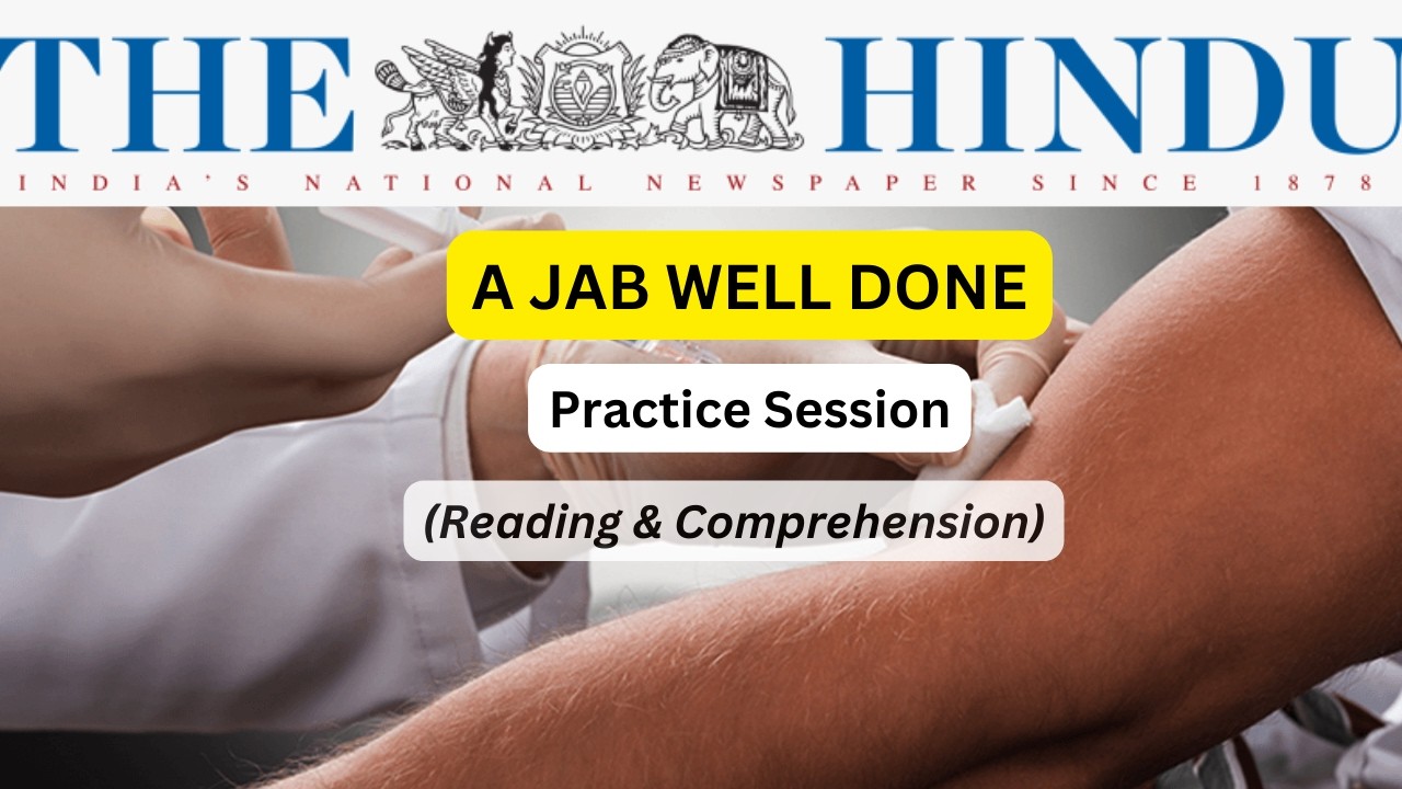 27/02/2026 | A jab well done | The Hindu Editorial | Reading & comprehension