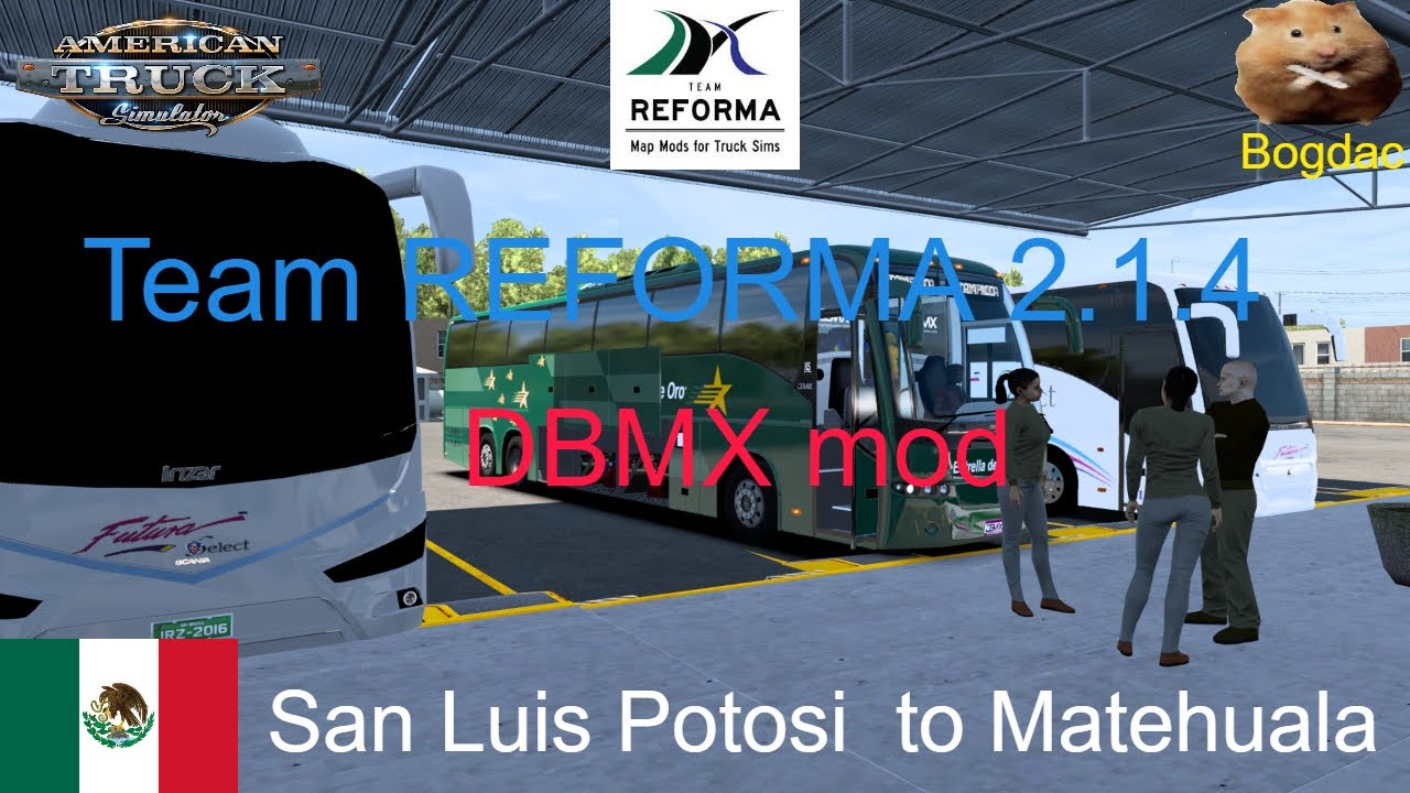 ATS 1.40 Team Reforma 2.1.4  DBMX mod   San luis potosi(MX)  to  Matehuala (MX)