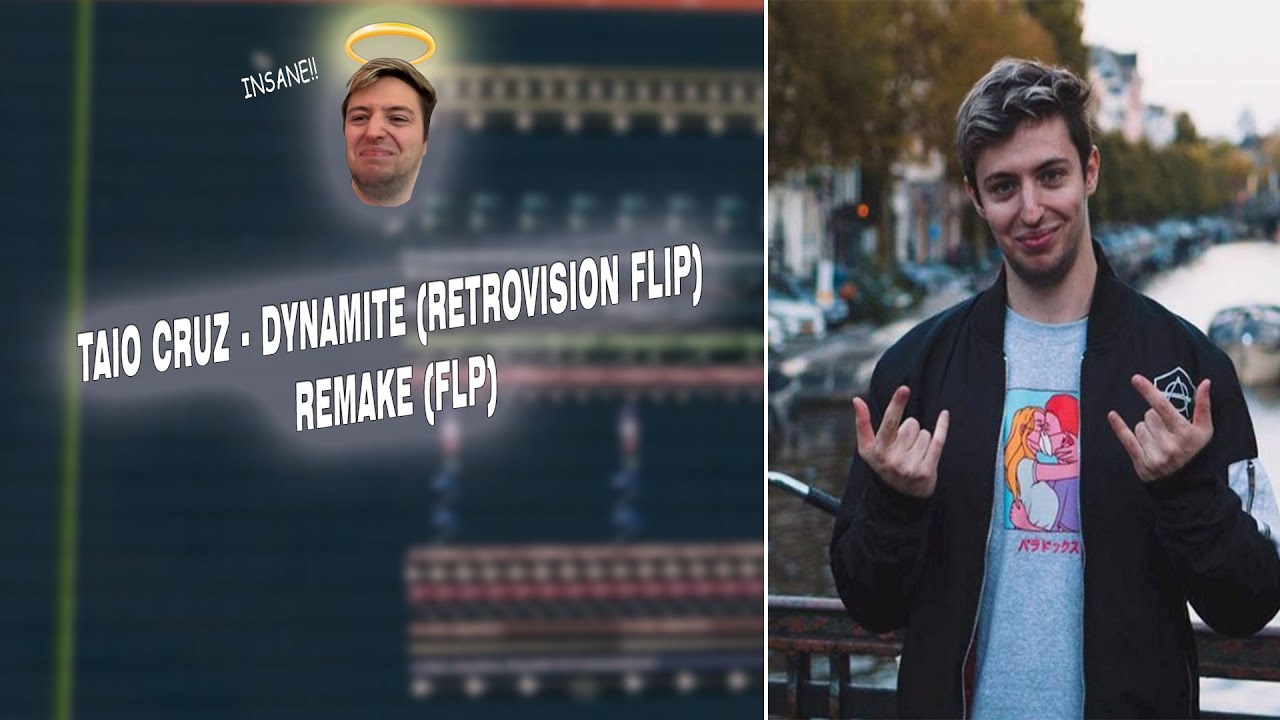 TAIO CRUZ - DYNAMITE (RETROVISION FLIP) REMAKE FLP!!!