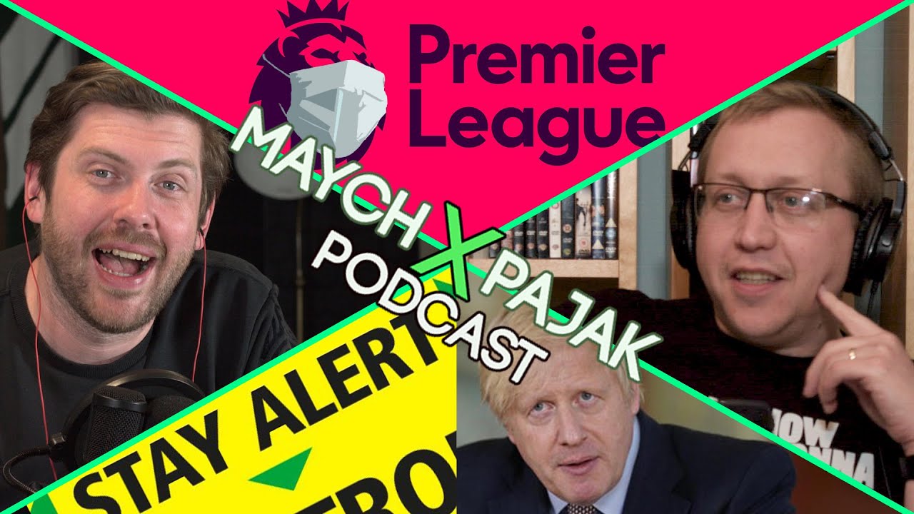 STAY ALERT SHAMBLES & PREMIER LEAGUE RETURN DATE | MAYCH X PAJAK PODCAST S02E12