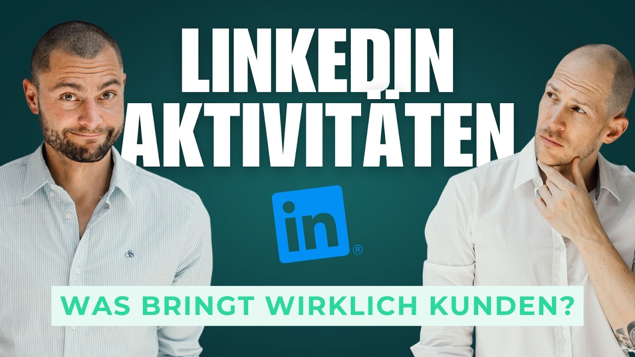 Die 10 LinkedIn-Aktivitäten im RANKING: Was wirklich Kunden bringt (und was nur Zeit frisst)