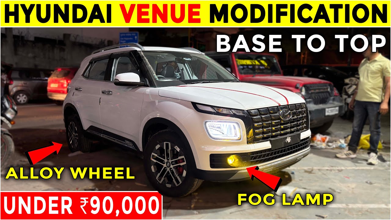 S TO SX UNDER ₹90,000✅ HYUNDAI VENUE MODIFICATION✅ VENUE MODIFIED✅ VENUE E MODIFICATION✅