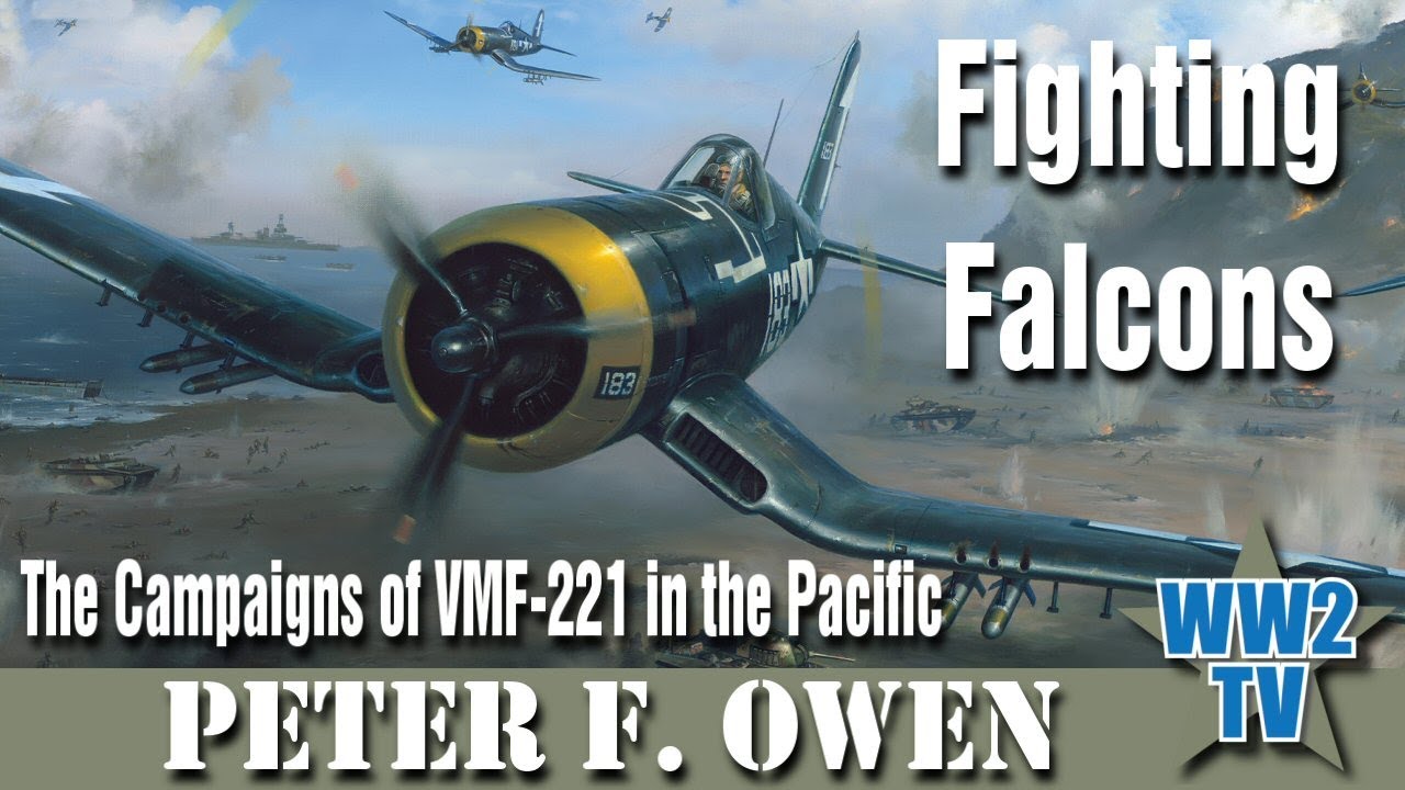 Fighting Falcons - The Campaigns of VMF-221 in the Pacific