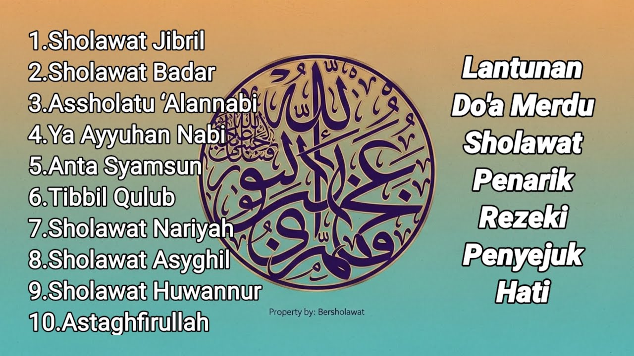 SHOLAWAT PEMBUKA REZEKI & KELANCARAN HIDUP | Lantunan Sholawat Tenang