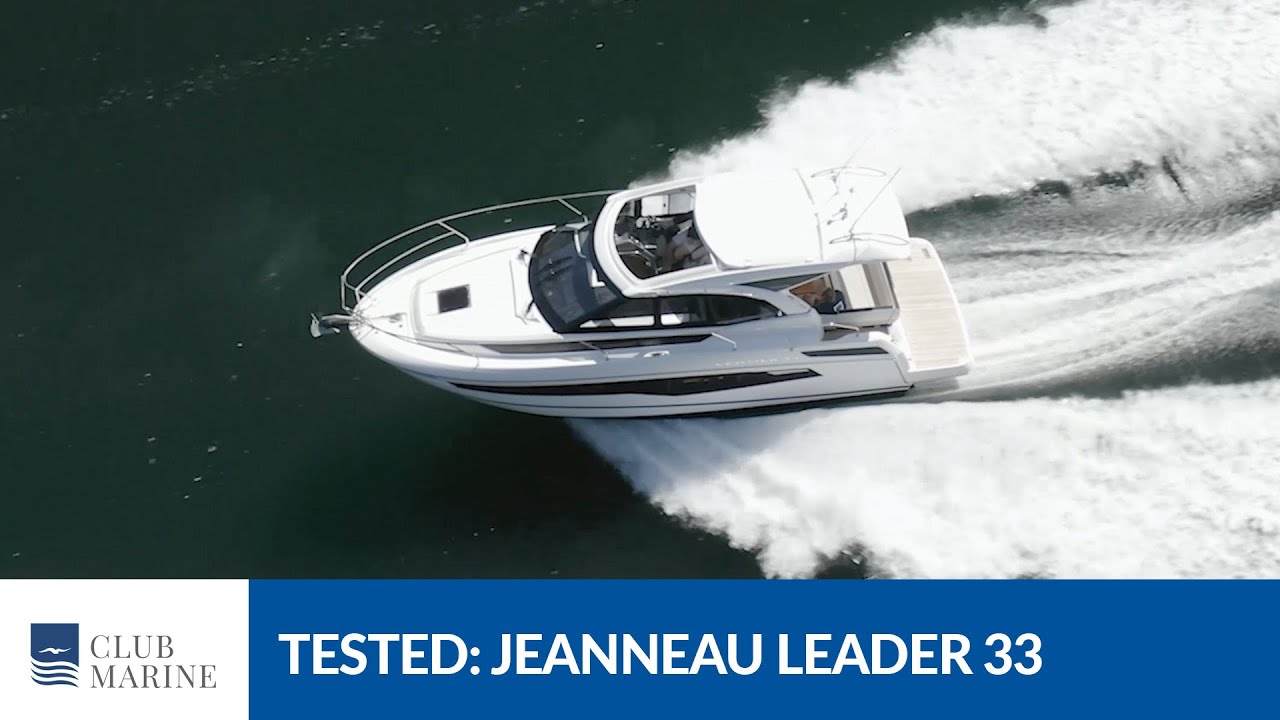 Jeanneau Leader 33 Review | Club Marine TV