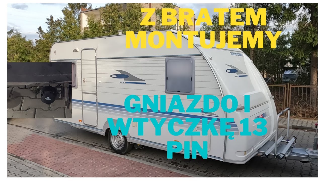 RAZEM Z BRATEM MONTUJEMY GNIAZDO 13 PIN POD PRZYCZEPĘ KEMPINGOWĄ