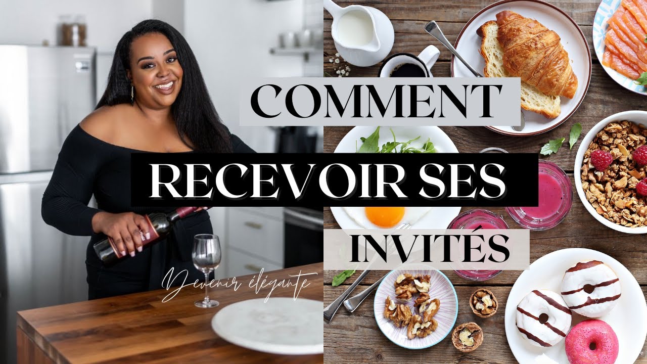 Comment recevoir ses invités avec ÉLÉGANCE en 2023 ? Conseils à appliquer dès maintenant !