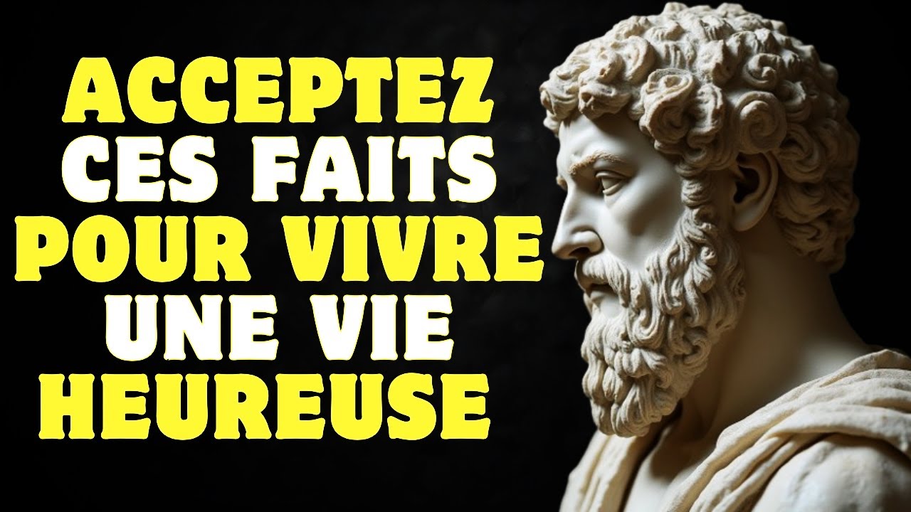 12 dures vérités que vous devez accepter pour vivre une vie heureuse | Stoïcisme