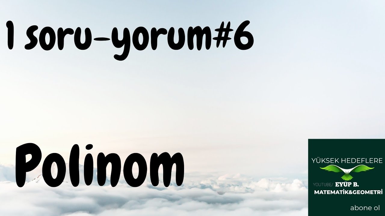 1 SORU-YORUM #6 | POLİNOM #yks #1soruyorum