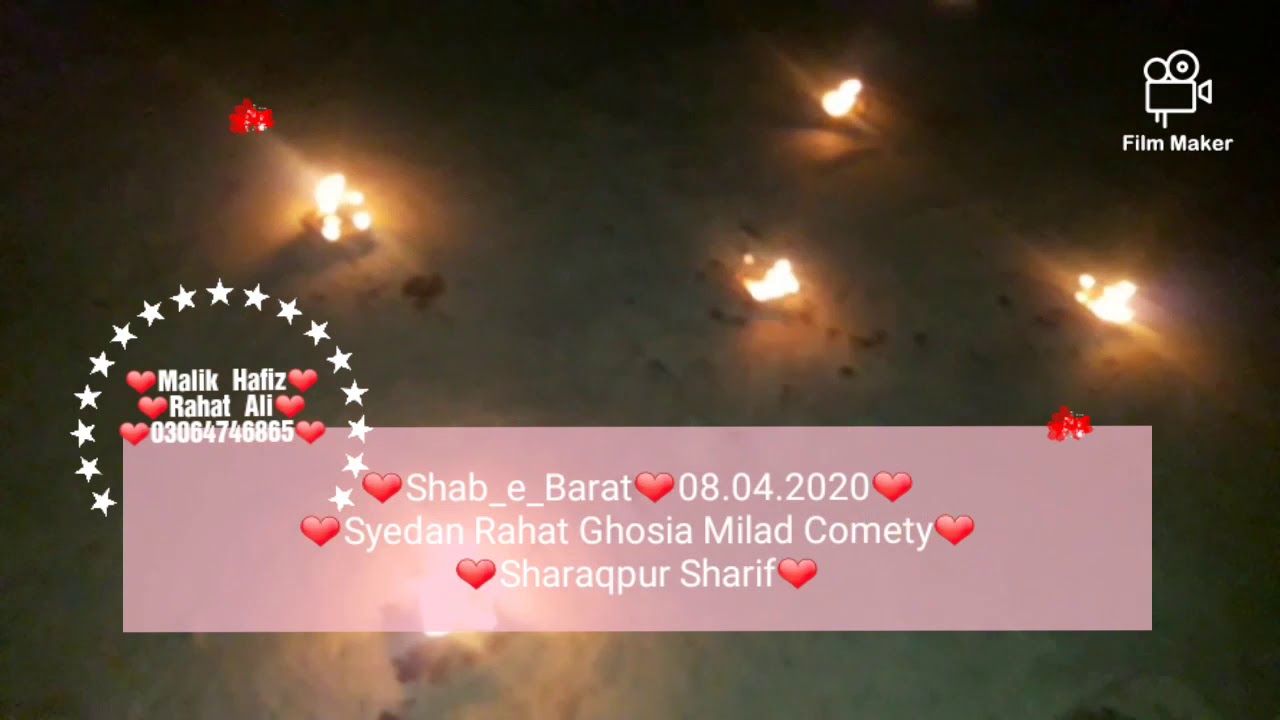❤Shab_e_Barat❤08.04.2020❤Syedan Rahat Ghosia Milad Comety❤Sharaqpur Sharif❤Malik Hafiz Rahat Ali❤