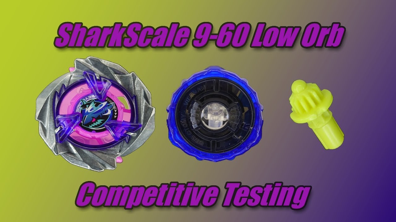SharkScale 9-60 Low Orb Competitive Testing | Beyblade X