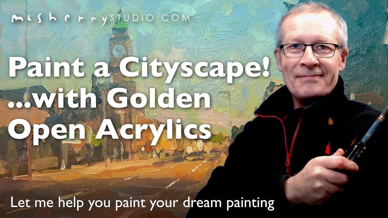 How to Paint a Cityscape with Golden Open Acrylics!