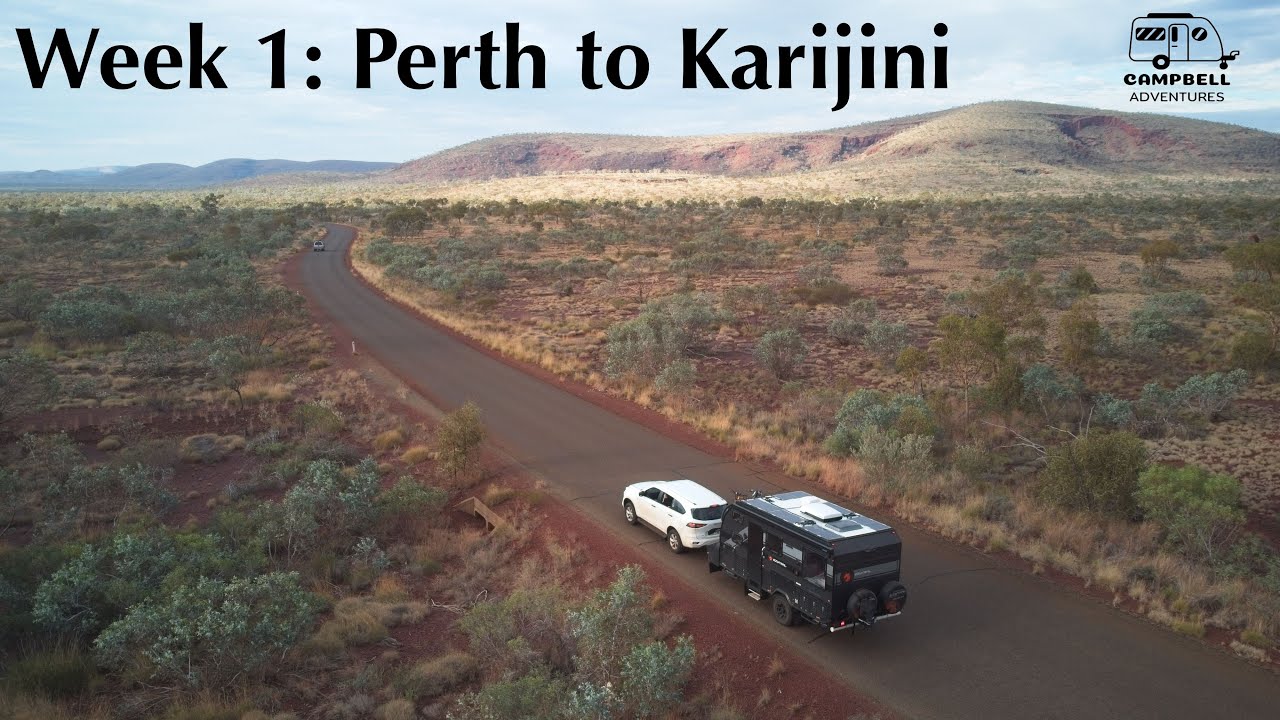 Our First Week on the Road! Perth to Karijini