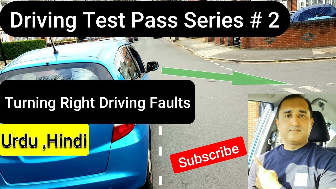 Turning Right Driving Fault (Urdu ,Hindi, Punjabi)UK,