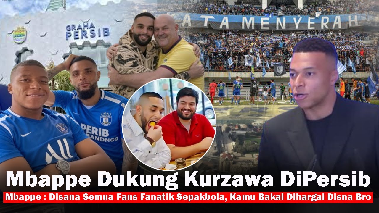 🟥KURZAWA SUDAH DIBANDUNG ! Mbappe Beri Dukungan : Fans Di Indonesia Itu Gila Di Persib AKU DUKUNG