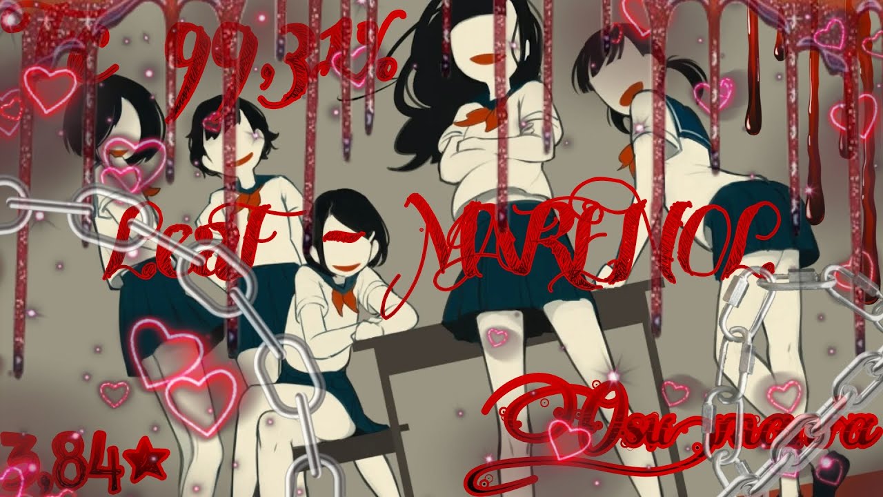 [Osu!mania] LeaF - MARENOL [&dagger;orture,~] 99,31% FC!!