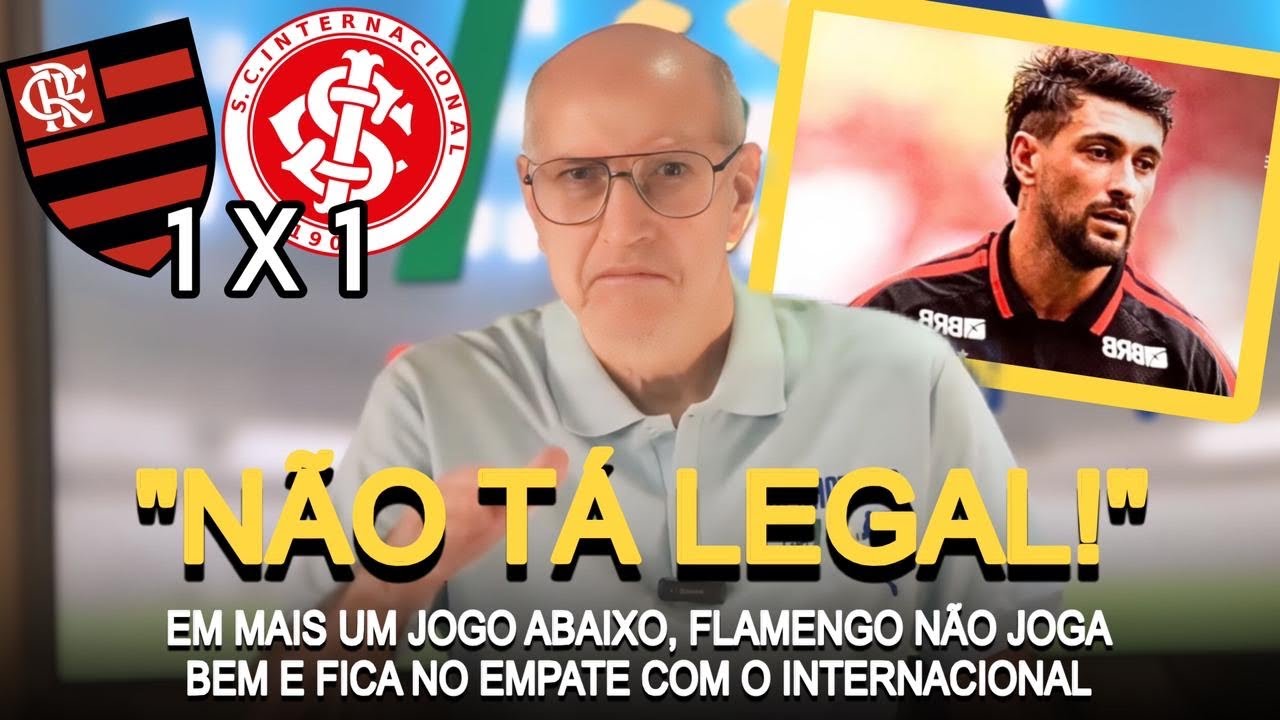 FLAMENGO NÃO CONVENCE, SAI ATRÁS E EMPATA COM O INTERNACIONAL EM CASA!!