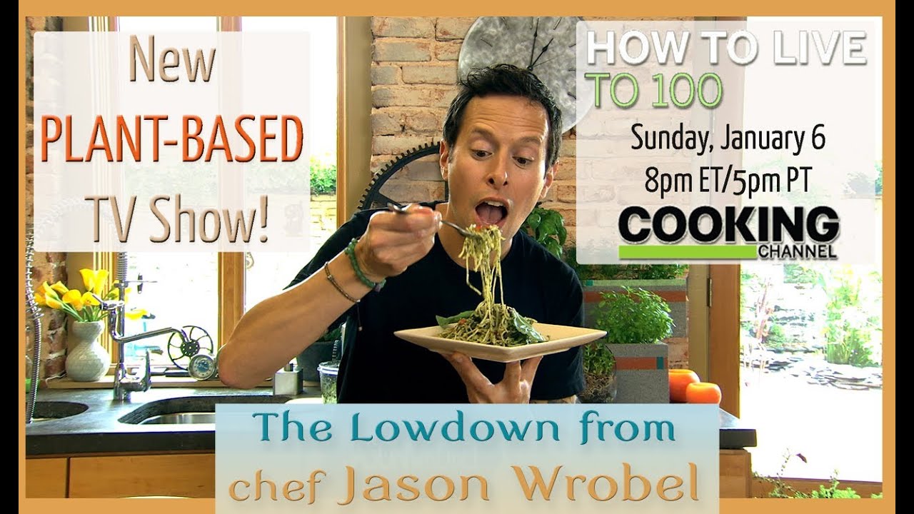 Vegan TV Show on Cooking Channel: The Scoop from Celebrity Chef Jason Wrobel