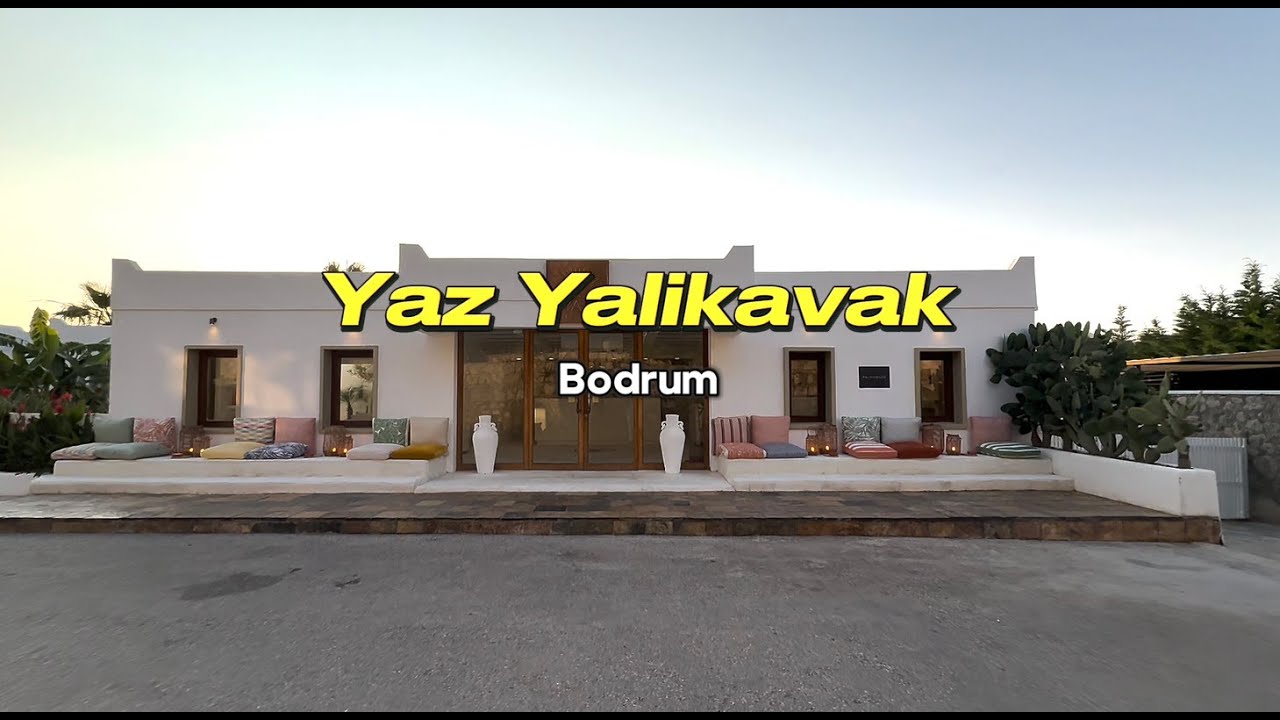 YAZ Yalikavak | Video Tour | Bodrum Vlog