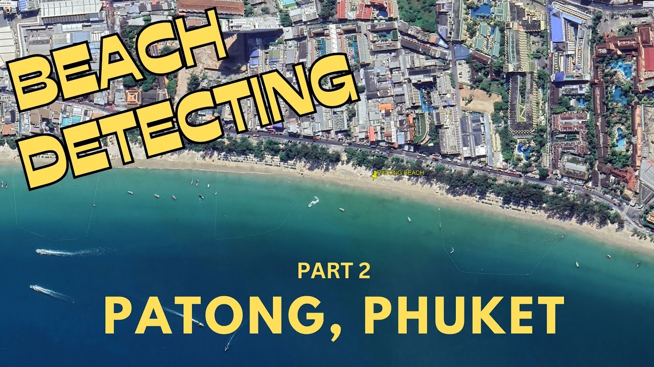 INTERNATIONAL BEACH DETECTING PATONG THAILAND MANTICORE    DAY 3/10