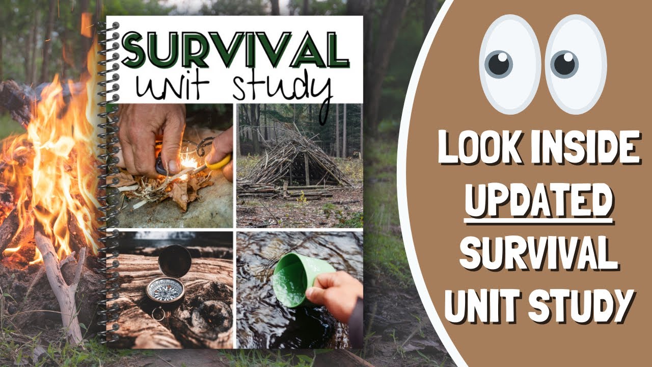 Look Inside: Survival Unit Study | Learn to Think Like a Survivalist