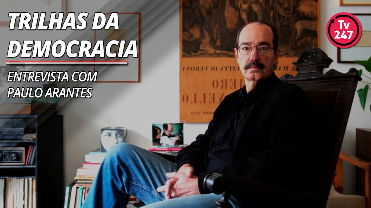 Trilhas da Democracia - Entrevista com Paulo Arantes