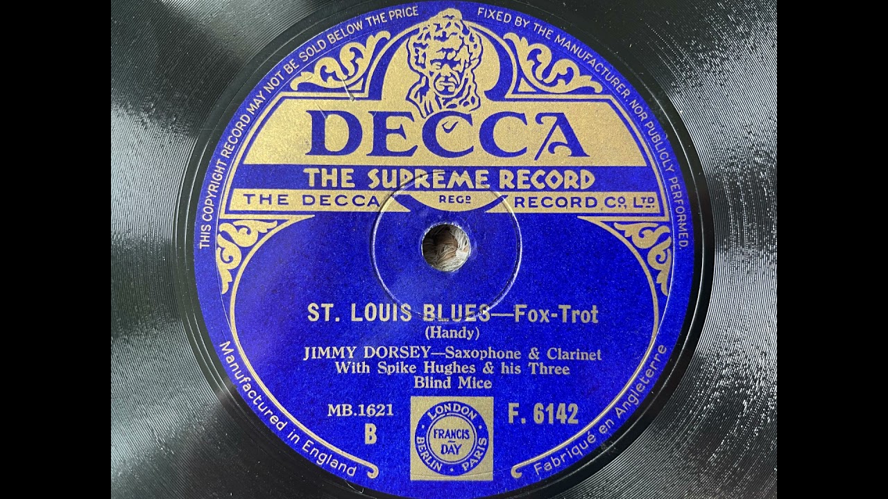 St Louis Blues - Jimmy Dorsey, acc. by Spike Hughes' Three Blind Mice - Decca F. 6142
