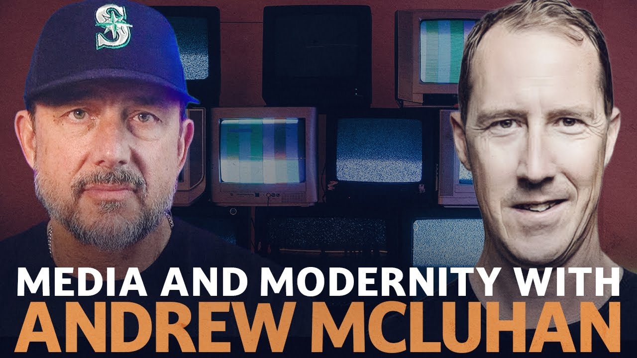 Andrew McLuhan: Media, Modernity and The McLuhan Legacy